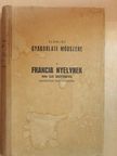 Schidlof gyakorlati módszere - Francia 1-10. füzet [antikvár]