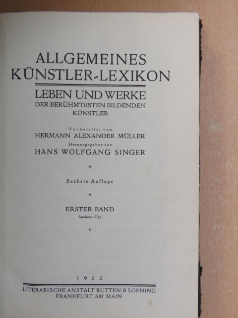 Hermann Alexander Müller - Allgemeines Künstler-Lexikon I. [antikvár]