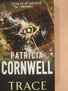 Patricia Cornwell - Trace [antikvár]