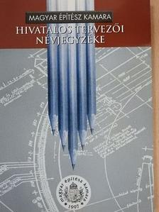 Magyar Építész Kamara hivatalos tervezői névjegyéke 1997. [antikvár]