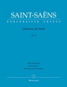SAINT -SAENS - ORATORIO DE NOEL OP.12, KLAVIERAUSZUG