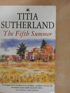 Titia Sutherland - The Fifth Summer [antikvár]