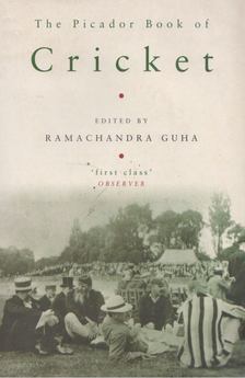 Ramachandra Guha - The Picador Book of Cricket [antikvár]