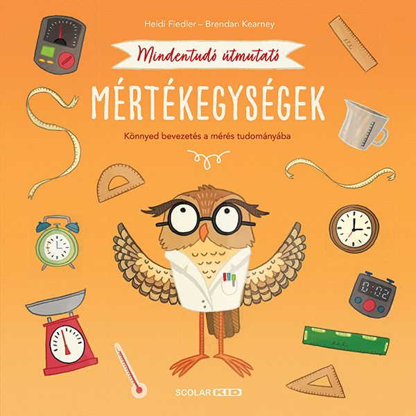 Heidi Fiedler - Mindentudó útmutató - Mértékegységek