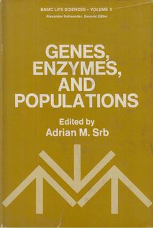 Adrian M. Srb - Genes, Enzymes, and Populations [antikvár]