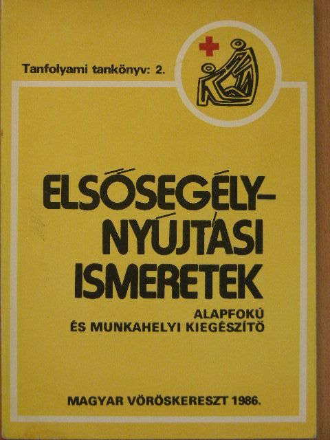Brüll Miklós - Elsősegélynyújtási ismeretek [antikvár]
