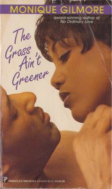 Monique Gilmore - The Grass Ain't Greener [antikvár]
