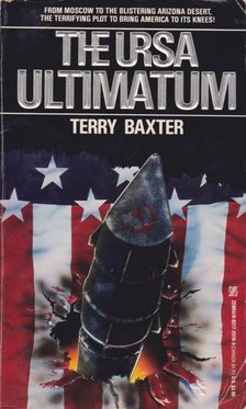 Baxter, Terry - The Ursa Ultimatum [antikvár]