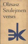 Olzsasz Szulejmen - Olzsasz Szulejmen versei [antikvár]