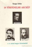 HANGAY ZOLTÁN - 19 történelmi arckép a 19. század magyar történelméből [antikvár]
