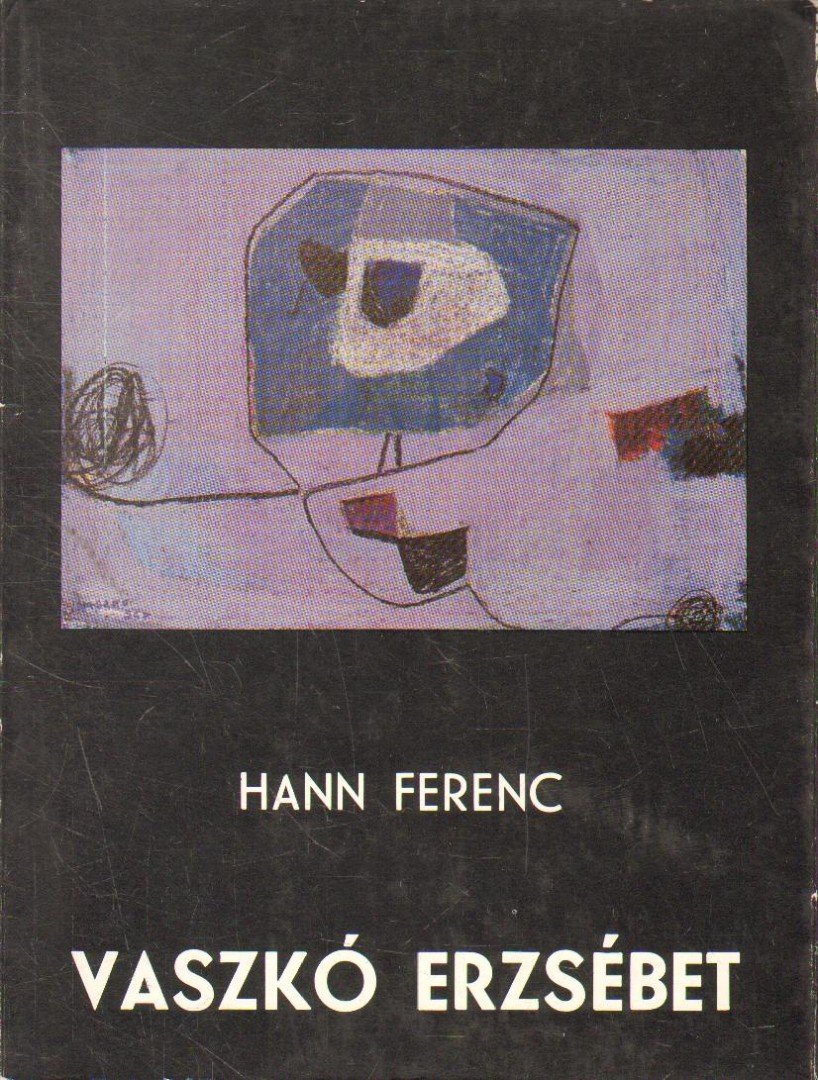 Hann Ferenc - Vaszkó Erzsébet [antikvár]