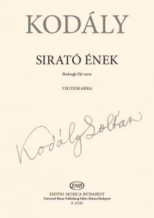 Kodály Zoltán - SIRATÓ ÉNEK - VEGYESKARRA