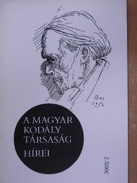 Dombiné Kemény Erzsébet - A Magyar Kodály Társaság Hírei 2002/2. [antikvár]