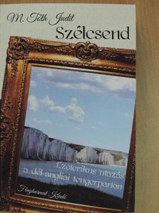 M. Tóth Judit - Szélcsend [antikvár]