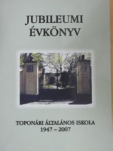 Csorba Simon Mária - A Toponári Általános Iskola Jubileumi évkönyve [antikvár]