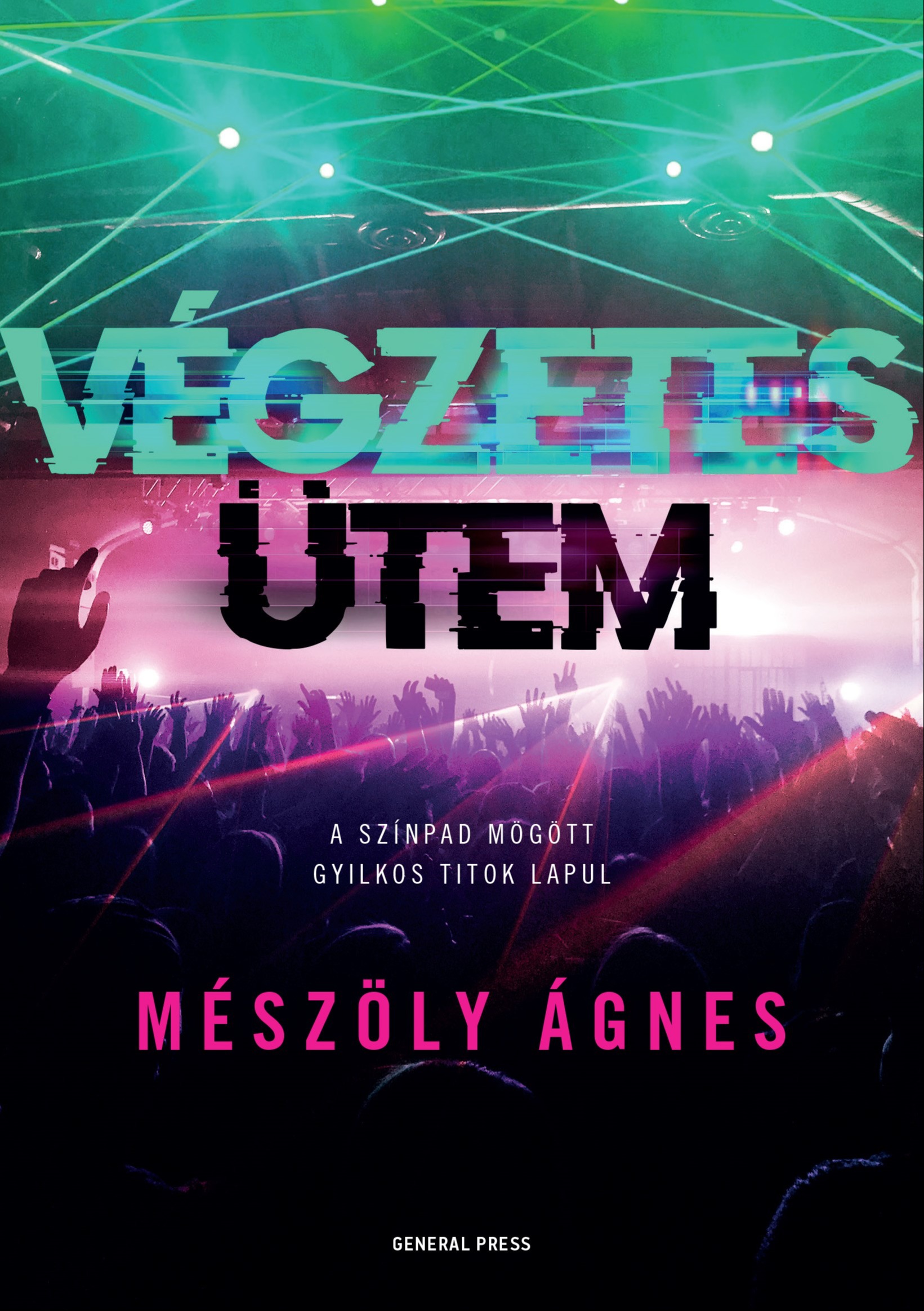 Mészöly Ágnes - Végzetes ütem [eKönyv: epub, mobi]