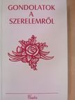 Gondolatok a szerelemről [antikvár]