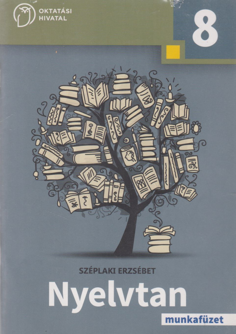 SZÉPLAKI ERZSÉBET - Nyelvtan munkafüzet 8. [antikvár]