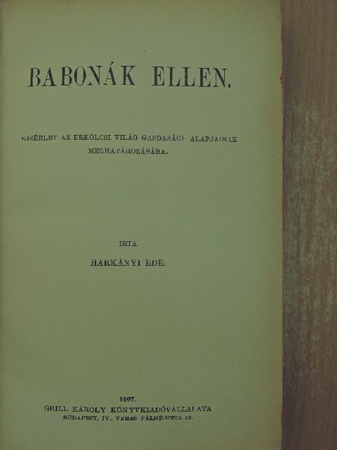 Harkányi Ede - Babonák ellen [antikvár]