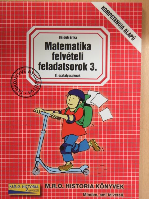 Balogh Erika - Matematika felvételi feladatsorok 3. [antikvár]