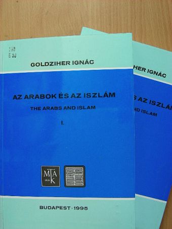 Goldziher Ignác - Az arabok és az iszlám I-II. [antikvár]
