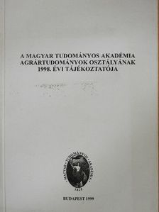 A Magyar Tudományos Akadémia Agrártudományok Osztályának 1998. évi tájékoztatója [antikvár]