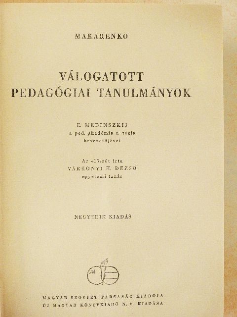 Makarenko - Válogatott pedagógiai tanulmányok [antikvár]