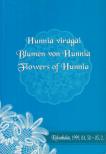 SZAKÁL AURÉL (SZERK.) - Hunnia virágai / Blumen von Hunnia / Flowers of Hunnia [antikvár]