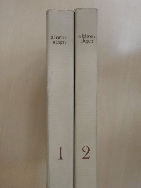 Anthony Trollope - A három idegen 1-2. [antikvár]