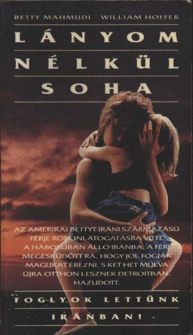 Lányom nélkül soha [antikvár]