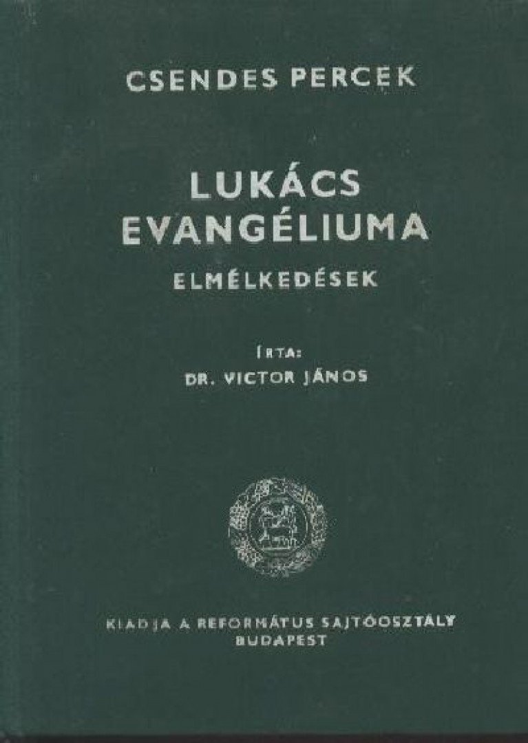 Victor János dr. - Lukács evangéliuma [antikvár]