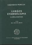 Victor János dr. - Lukács evangéliuma [antikvár]