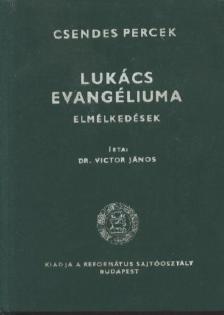 Victor János dr. - Lukács evangéliuma [antikvár]
