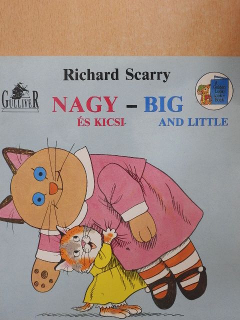 Richard Scarry - Nagy és kicsi [antikvár]