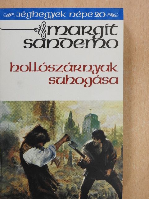 Margit Sandemo - Hollószárnyak suhogása [antikvár]