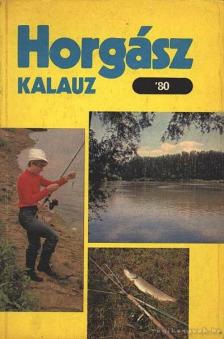 Vigh József - Horgász kalauz '80 [antikvár]
