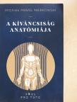 Michal Pawel Markowski - A kíváncsiság anatómiája [antikvár]