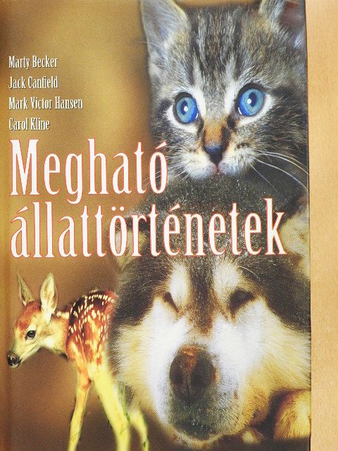Carol Kline - Megható állattörténetek [antikvár]