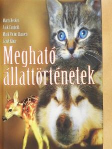 Carol Kline - Megható állattörténetek [antikvár]