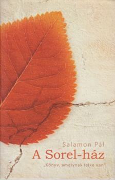 SALAMON PÁL - A Sorel ház [antikvár]