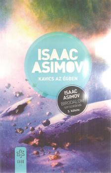 Isaac Asimov - Kavics az égben [antikvár]
