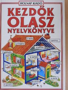 Giovanna Iannaco - Kezdők olasz nyelvkönyve [antikvár]