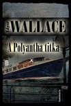 Edgar Wallace - A Polyantha titka [eKönyv: epub, mobi]