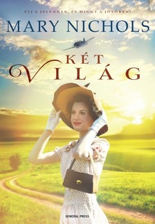 Mary Nichols - Két világ [eKönyv: epub, mobi]