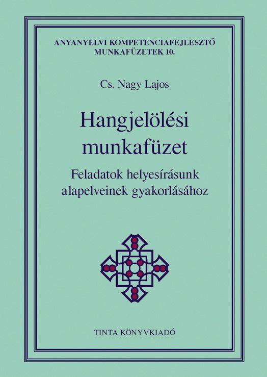 Cs. Nagy Lajos - Hangjelölési munkafüzet