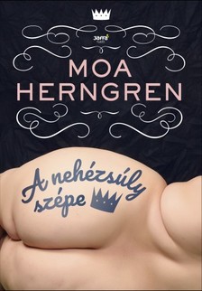 Mora Herngren - A nehézsúly szépe [eKönyv: epub, mobi]