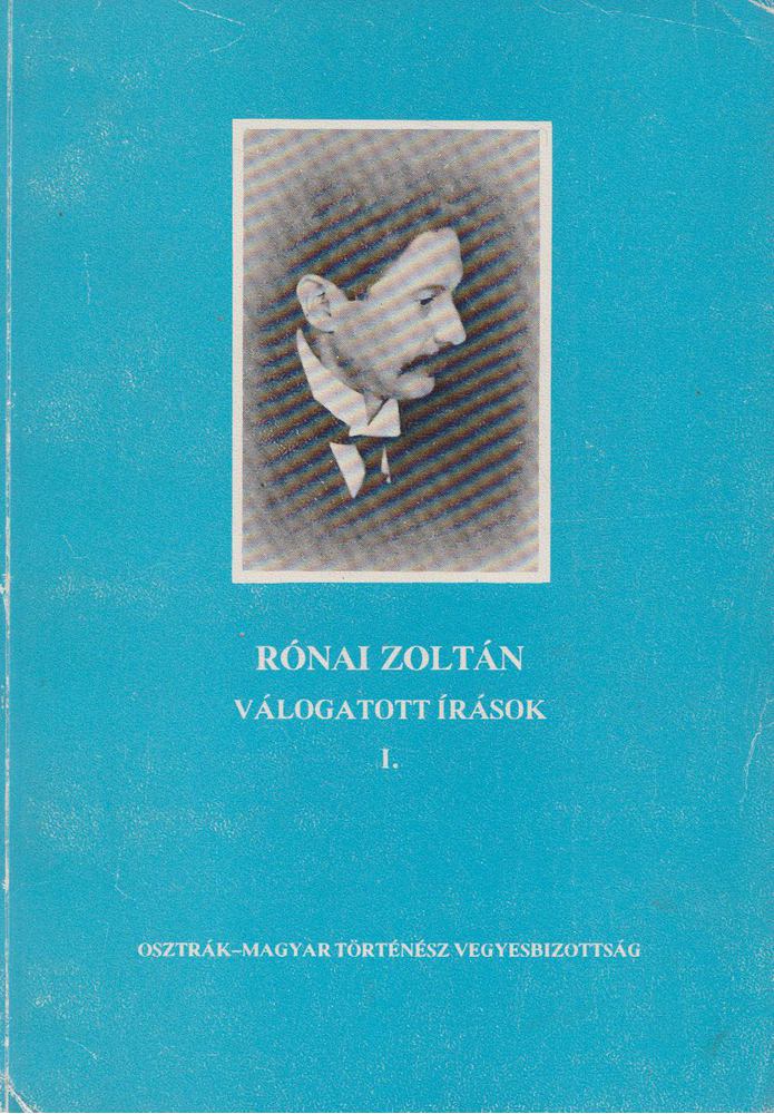 Rónai Zoltán - Rónai Zoltán válogatott írások I. [antikvár]