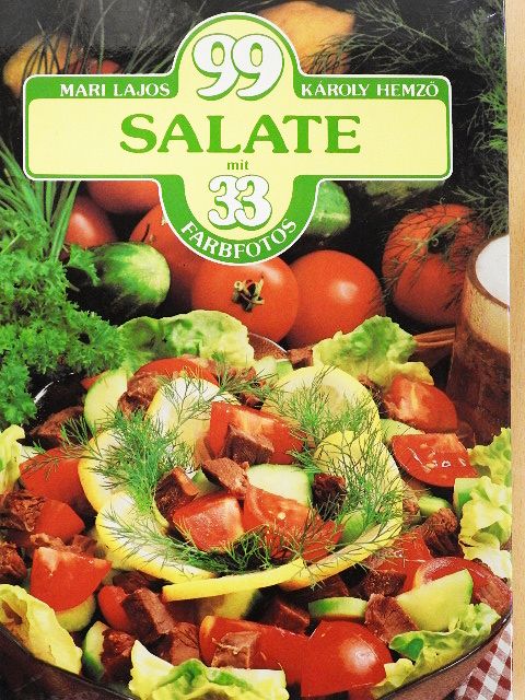 Hemző Károly - 99 Salate mit 33 Farbfotos [antikvár]