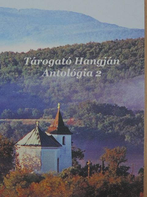 Anger Tamásné - Tárogató Hangján Antológia 2. [antikvár]