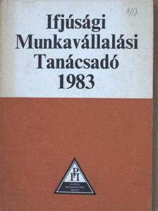Ifjúsági Munkavállalási Tanácsadó 1983 [antikvár]